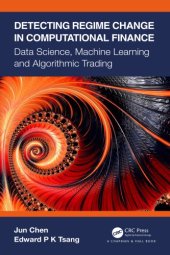 book Detecting regime change in computational finance: data science, machine learning and algorithmic trading