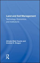 book Land And Soil Management: Technology, Economics, And Institutions