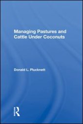 book Managing Pastures And Cattle Under Coconuts