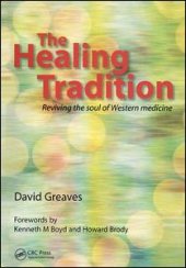 book The Healing Tradition: Reviving the Soul of Western Medicine