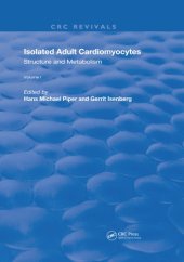 book Isolated Adult Cardiomyocytes: Structure and Metabolism