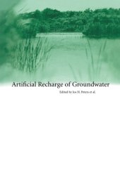 book Artificial recharge of groundwater proceedings of the third International Symposium on Artificial Recharge of Groundwater: TISAR 98, Amsterdam, Netherlands, 21-25 September 1998