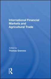 book International Financial Markets And Agricultural Trade