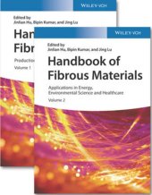 book Handbook of Fibrous Materials Vol. 1: Production and Characterization/ Vol. 2: Applications in Energy, Environmental Science and Healthcare