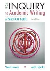 book From Inquiry to Academic Writing + Launchpad, Six Month Access A Practical Guide