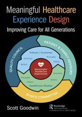 book Meaningful Healthcare Experience Design Improving Care for All Generations