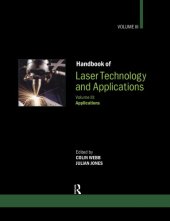 book Handbook of Laser Technology and Applications, Volume 3: Applications