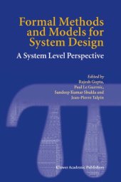 book Formal methods and models for system design: a system level perspective