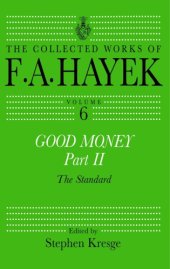 book Good money. Part II, The standard