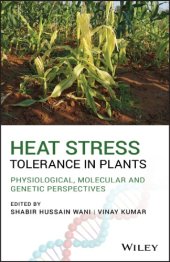 book Heat stress tolerance in plants: physiological, molecular and genetic perspectives