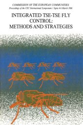 book Integrated tse-tse fly control methods and strategies: proceedings of the CEC International Symposium, Ispra, 4-6 March 1986