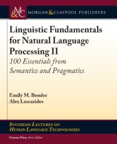 book Linguistic fundamentals for natural language processing II: 100 essentials from semantics and pragmatics