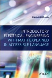 book Introductory electrical engineering with math explained in accessible language