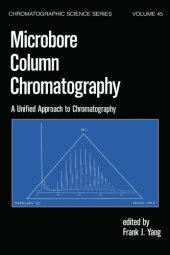 book Microbore Column Chromatography: A Unified Approach to Chromatography