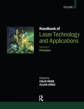 book Handbook of Laser Technology and Applications, Volume 1: Principles