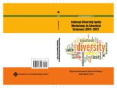 book National Diversity Equity Workshops in Chemical Sciences (2011-2017)