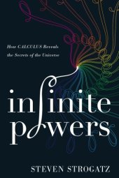 book Infinite powers: how calculus reveals the secrets of the universe