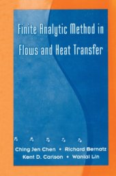 book Finite analytic method in flows and heat transfer