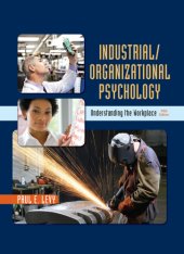 book Industrial/organizational psychology: understanding the workplace