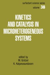 book Kinetics and catalysis in microheterogeneous systems