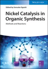 book Nickel catalysis in organic synthesis: methods and reactions