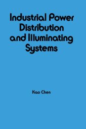 book Industrial power distribution and illuminating systems