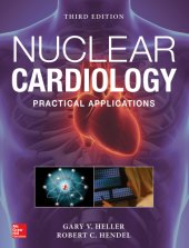 book Nuclear Cardiology: Practical Applications, Third Edition