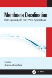 book Membrane desalination: from nanoscale to real world applications