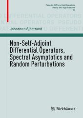 book Non-self-adjoint differential operators, spectral asymptotics and random perturbations