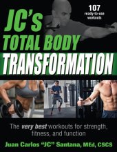 book JC's total body transformation: the very best workouts for strength, fitness, and function