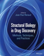 book Structural biology in drug discovery: methods, techniques, and practices