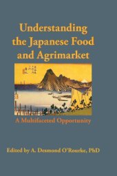 book Understanding the Japanese Food and Agrimarket A Multifaceted Opportunity