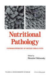 book Nutritional pathology: pathobiochemistry of dietary imbalances