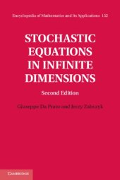 book Stochastic Equations in Infinite Dimensions