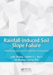 book Rainfall-induced soil slope failure: stability analysis and probabilistic assessment