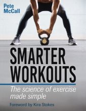 book Smarter workouts: the science of exercise made simple