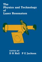 book The Physics and Technology of Laser Resonators