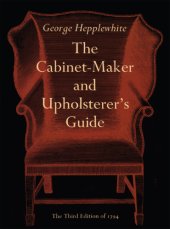 book The Cabinet-Maker and Upholsterer's Guide