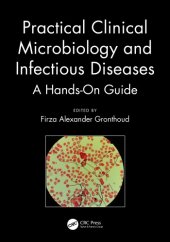 book Practical clinical microbiology and infectious diseases: a hands-on guide