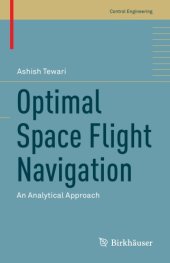 book Optimal space flight navigation: an analytical approach