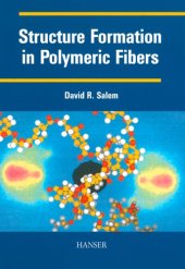 book Structure formation in polymeric fibers