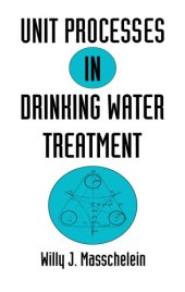 book Unit processes in drinking water treatment