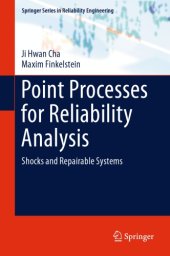 book Point Processes for Reliability Analysis: Shocks and Repairable Systems