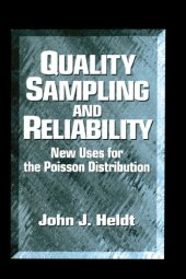 book Quality sampling and reliability: new uses for the poisson distribution