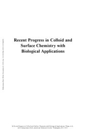 book Recent progress in colloid and surface chemistry with biological applications