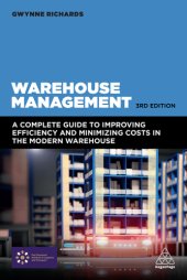 book Warehouse management: A complete guide to improving efficiency and minimizing costs in the modern warehouse