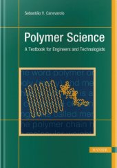 book Polymer science: a textbook for engineers and technologists