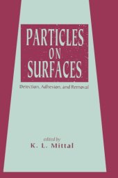 book Particles on Surfaces: Detection: Adhesion, and Removal