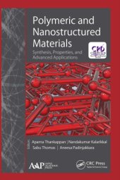 book Polymeric and nanostructured materials: synthesis, properties, and advanced applications