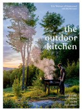 book The outdoor kitchen live-fire cooking from Hartwood